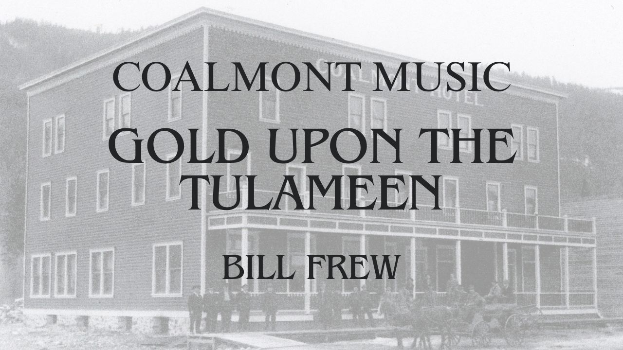 Gold Upon the Tulameen