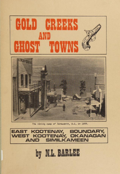 Gold Creeks and Ghost Towns 1970