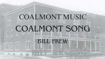 Coalmont Song